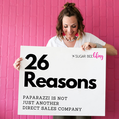 26 Reasons Paparazzi is Not Just Another Direct Sales Company
